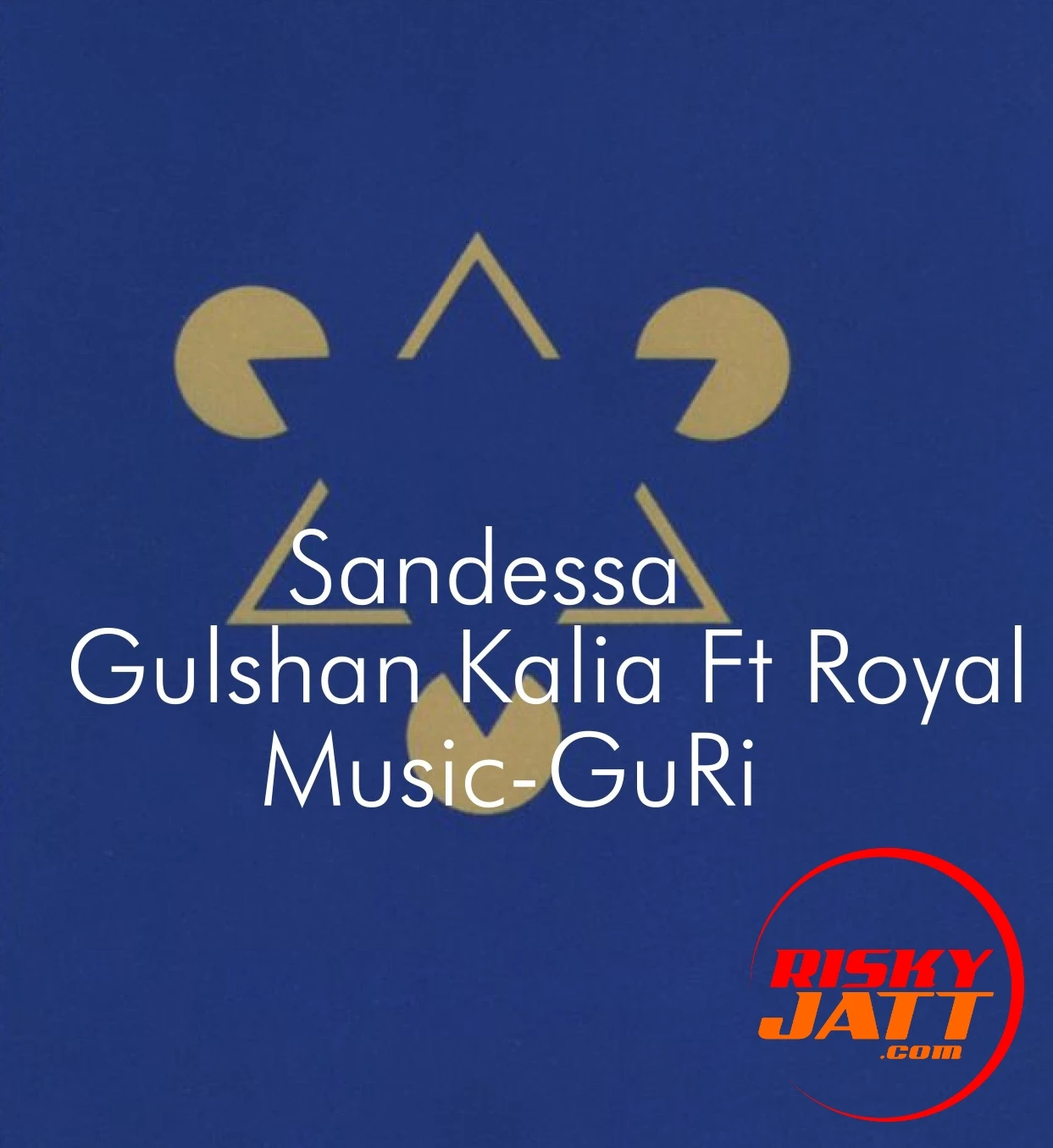 Download Sandessa Gulshan Kalia and Royal mp3 song