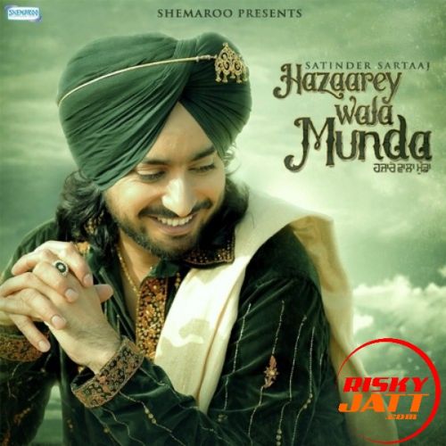 Download Aashiqan Ney Satinder Sartaaj mp3 song, Hazaarey Wala Munda Satinder Sartaaj full album download