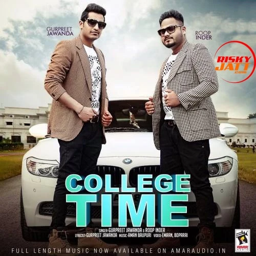 Download College Time Gurpreet Jawanda and Roop Inder mp3 song