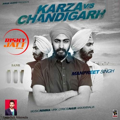 Download Karza Vs Chandigarh Manpreet Singh mp3 song, Karza Vs Chandigarh Manpreet Singh full album download