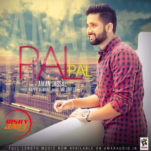 Download Pal Pal Aman Jassal mp3 song