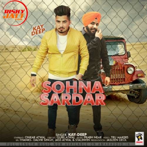 Download Sohna Sardar Kay Deep mp3 song, Sohna Sardar Kay Deep full album download