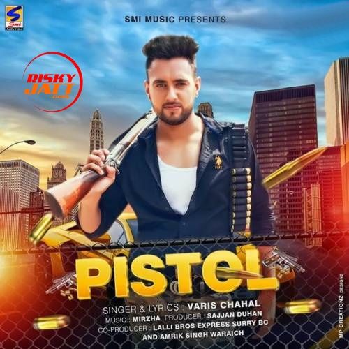 Download Pistol Varis Chahal mp3 song, Pistol Varis Chahal full album download