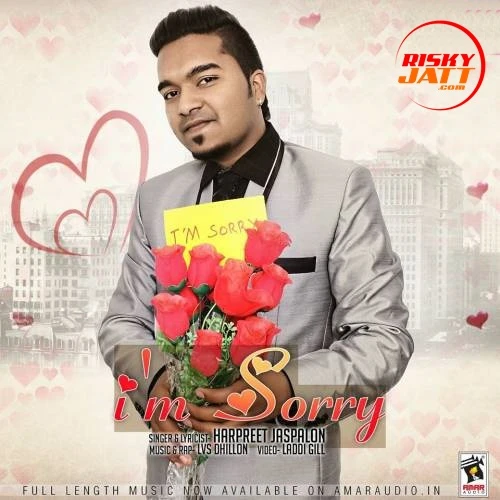 Download I M Sorry Harpreet Jaspalon mp3 song, I M Sorry Harpreet Jaspalon full album download