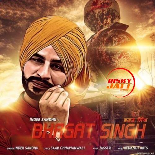 Download Bhagat Singh Inder Sandhu mp3 song, Bhagat Singh Inder Sandhu full album download