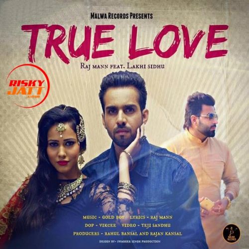 Download True Love Raj Maan mp3 song, True Love Raj Maan full album download