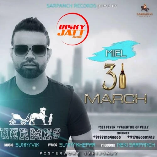 Download 31 March Miel mp3 song, 31 March Miel full album download