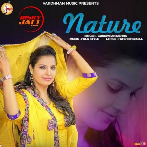 Download Nature Gursimran Mehra mp3 song, Nature Gursimran Mehra full album download