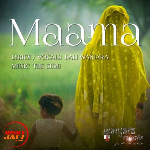 Download Maama Lali Wanjara mp3 song, Maama Lali Wanjara full album download