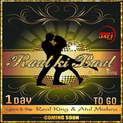Download Raat Ki Baat Real King mp3 song