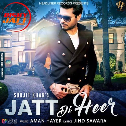 Download Jatt Di Heer Surjit Khan mp3 song, Jatt Di Heer Surjit Khan full album download