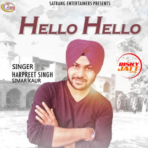 Harpreet Singh and Simar Kaur mp3 songs download,Harpreet Singh and Simar Kaur Albums and top 20 songs download