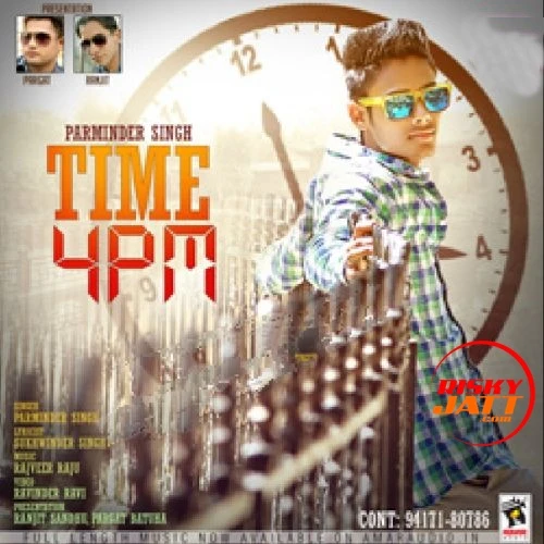 Download Time 4 PM Parminder Singh mp3 song