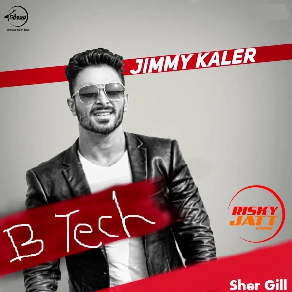 Download B Tech Jimmy Kaler mp3 song