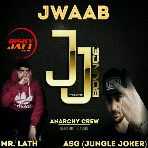Download Jwaab ASG, Mr Lath mp3 song, Jwaab ASG, Mr Lath full album download