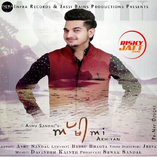 Download Akhiyan Ashu Sandal mp3 song, Akhiyan Ashu Sandal full album download
