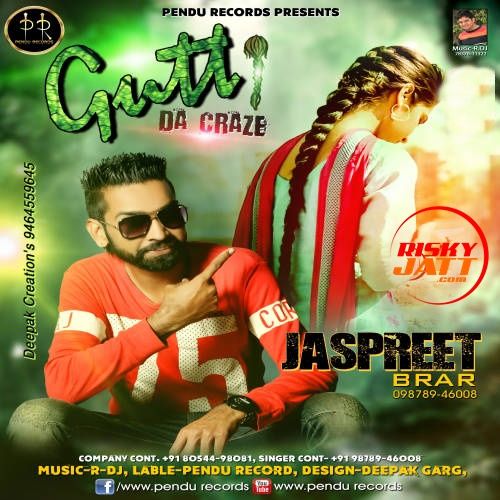 Download Gutt Da Craze Jaspreet Brar mp3 song, Gutt Da Craze Jaspreet Brar full album download