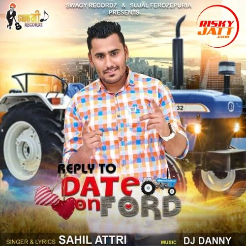 Download Reply to Date on Ford Sahil Attri mp3 song
