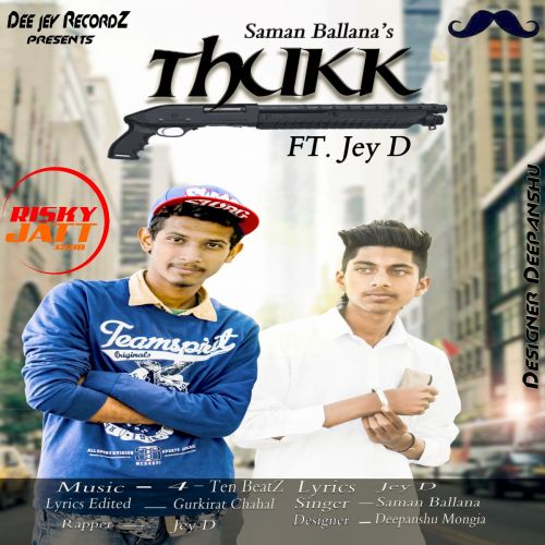 Download Thukk Saman Ballana, Jey D mp3 song, Thukk Saman Ballana, Jey D full album download
