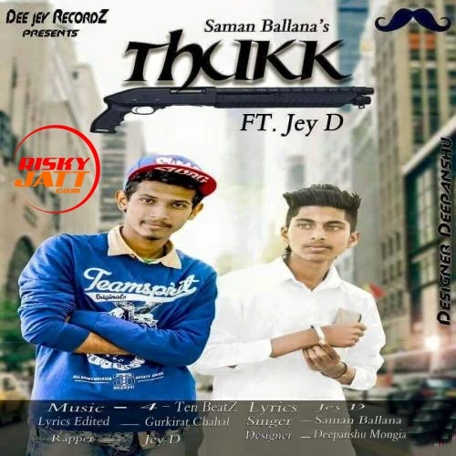 Download Thukk Saman Ballana and Jey D mp3 song