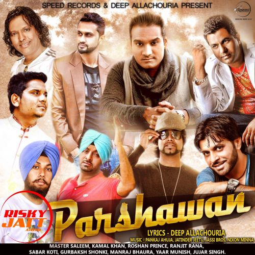 Download Kach De Kangan Gurbaksh Shonki mp3 song, Parshawan Gurbaksh Shonki full album download