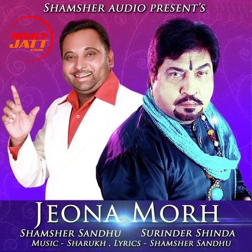 Download Jeona Morh Surinder Shinda, Shamsher Sandhu mp3 song, Jeona Morh Surinder Shinda, Shamsher Sandhu full album download