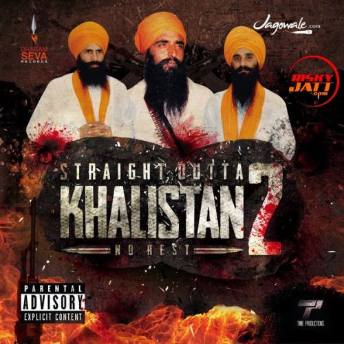 Straight Outta Khalistan 2 By Jagowale Jatha and Time Productions full mp3 album