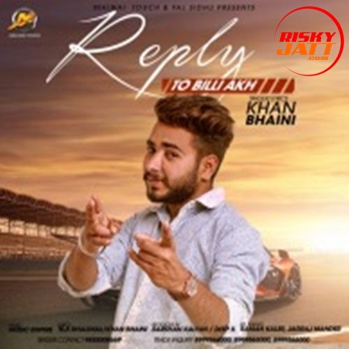 Download Reply to Billi Akh Khan Bhaini mp3 song, Reply to Billi Akh Khan Bhaini full album download