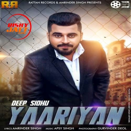 Download Yaariyan Deep Sidhu mp3 song, Yaariyan Deep Sidhu full album download