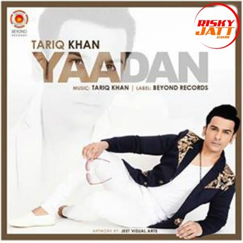 Download Yaadan Tariq Khan Legacy mp3 song, Yaadan Tariq Khan Legacy full album download