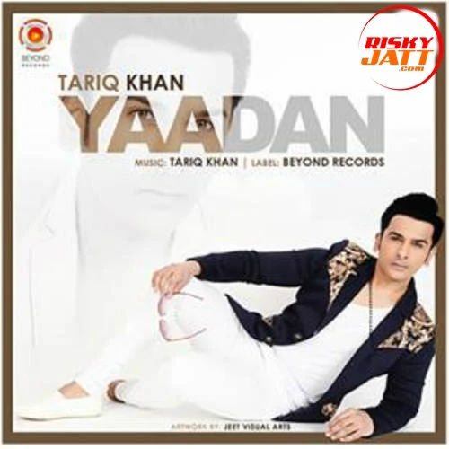 Download Yaadan Tariq Khan Legacy mp3 song, Yaadan Tariq Khan Legacy full album download