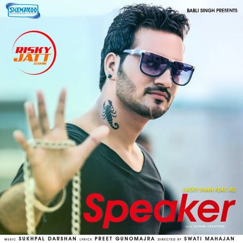 Download Speaker Lucky Shah mp3 song, Speaker Lucky Shah full album download