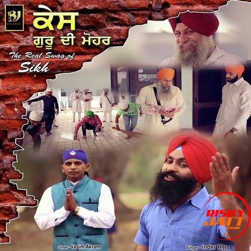 Download Kes Guru Di Mohar Inder R, Vasim Akram mp3 song, Kes Guru Di Mohar Inder R, Vasim Akram full album download