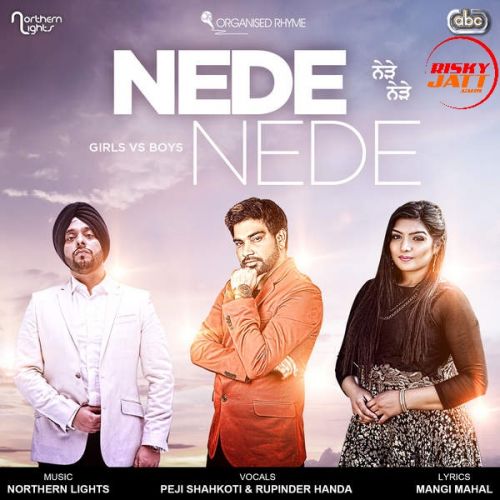 Nede Nede By Peji Shahkoti, Rupinder Handa and others... full mp3 album