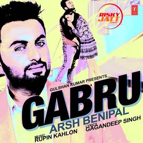 Download Gabru Aarsh Benipal mp3 song, Gabru Aarsh Benipal full album download