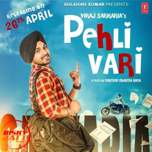 Download Pehli Vari Viraj Sarkaria mp3 song, Pehli Vari Viraj Sarkaria full album download