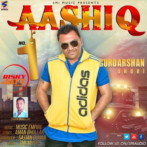 Download Aashiq no 1 Gurdarshan Dhuri mp3 song, Aashiq no 1 Gurdarshan Dhuri full album download