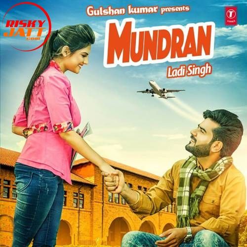 Download Mundran Laddi Singh mp3 song, Mundran Laddi Singh full album download