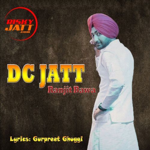 Download Dc Jatt (Live) Ranjit Bawa mp3 song, Dc Jatt (Live) Ranjit Bawa full album download