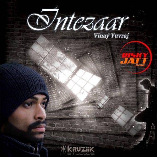 Download Intezaar Vinay Yuvraj mp3 song, Intezaar Vinay Yuvraj full album download
