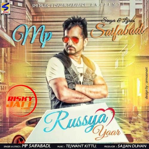 Download Dharkan M.P. Saifabadi mp3 song, Russya Yaar M.P. Saifabadi full album download