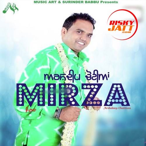 Download Yaar Greeban Da Arshdeep Chotian mp3 song, Mirza Arshdeep Chotian full album download