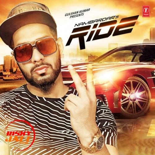 Download Ride Nambardar mp3 song, Ride Nambardar full album download
