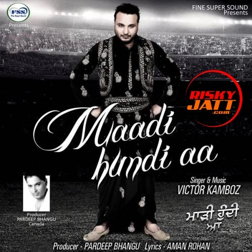 Download Maadi Hundi Aa Victor Kamboz mp3 song, Maadi Hundi Aa Victor Kamboz full album download