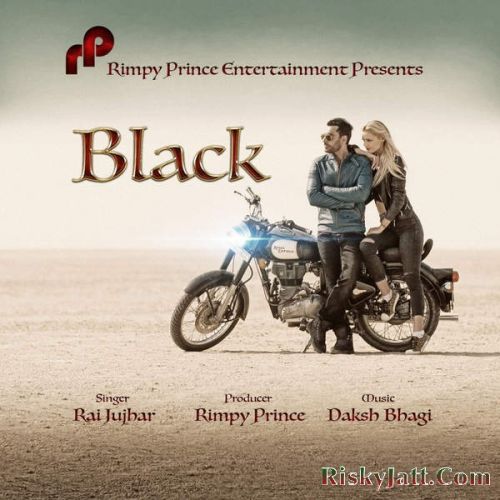 Black By Rai Jujhar full mp3 album