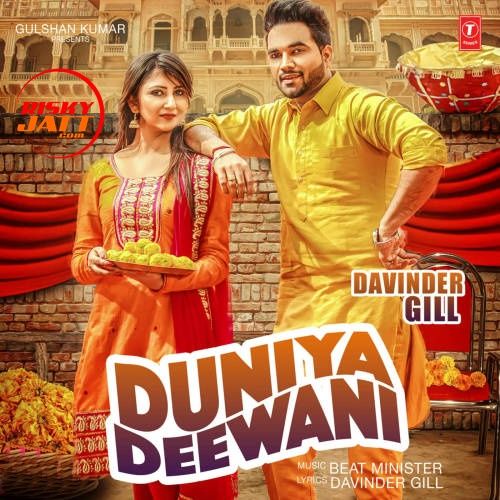 Download Duniya Deewani Davinder Gill mp3 song, Duniya Deewani Davinder Gill full album download