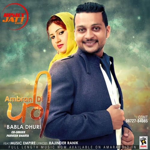 Download Ambran Di Pari Babla Dhuri, Parveen Bharta mp3 song, Ambran Di Pari Babla Dhuri, Parveen Bharta full album download