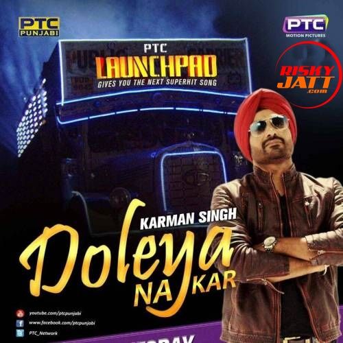 Download Doleya Na Kar Karman Singh mp3 song, Doleya Na Kar Karman Singh full album download