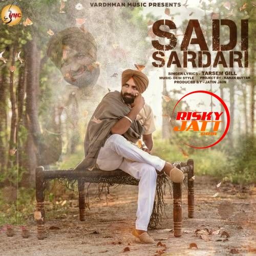 Download Sadi Sardari Tarsem Gill mp3 song, Sadi Sardari Tarsem Gill full album download