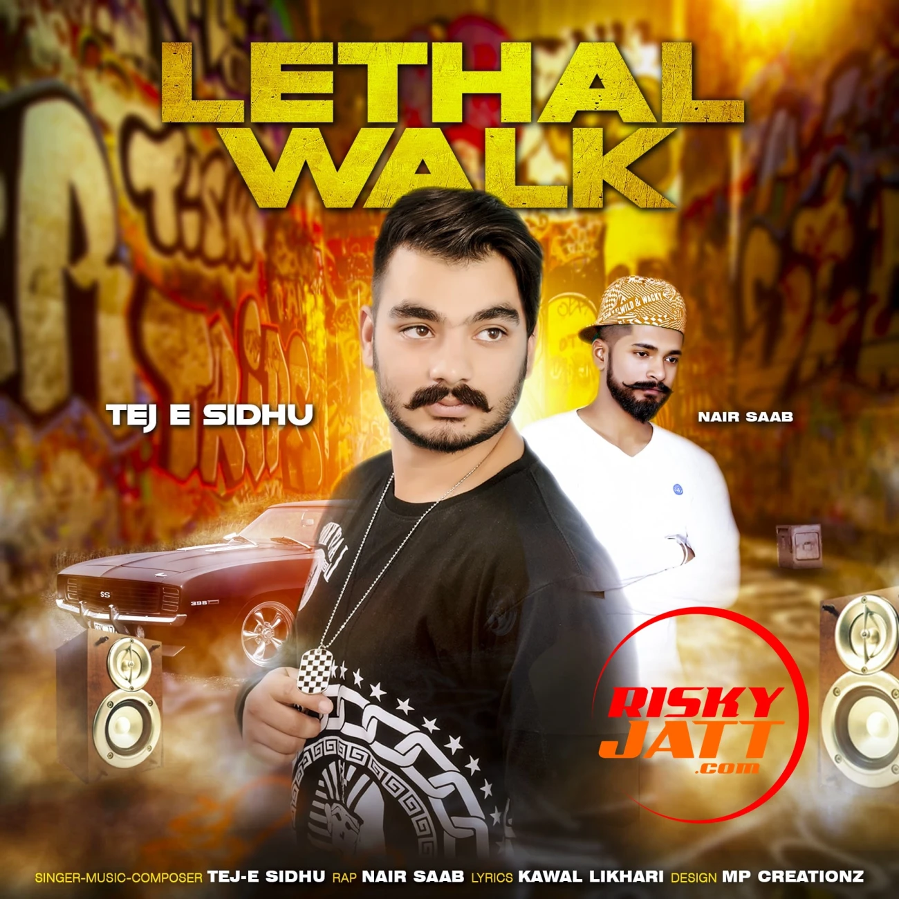 Download Lethal Walk Tej E Sidhu and Nair Saab mp3 song